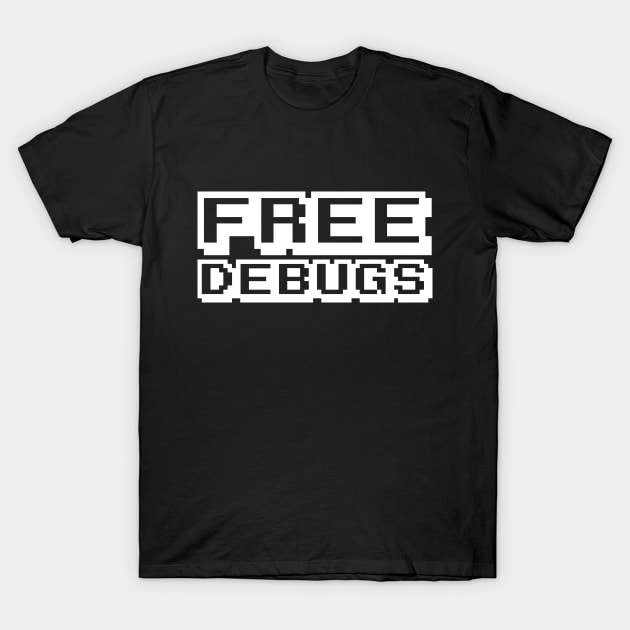 FREE DEBUGS T-Shirt by tinybiscuits